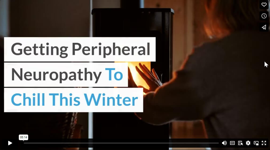 Getting Peripheral Neuropathy To Chill This Winter